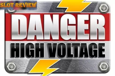 Danger High Voltage slot